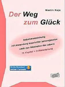 Der Weg zum Glück [Kindle Edition]