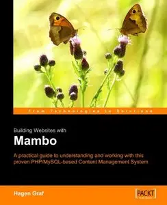 Building Websites With Mambo : A fast paced introductory tutorial by Hagen Graf [Repost]
