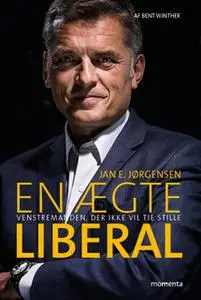 «En ægte liberal» by Bent Winther