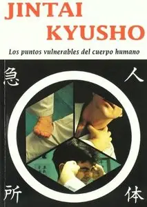 Jintai Kyusho: Los Puntos Vulnerables del Cuerpo Humano
