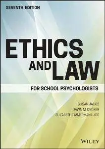 Ethics and Law for School Psychologists, Seventh Edition