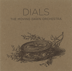 The Moving Dawn Orchestra - Dials [EP] (2010)