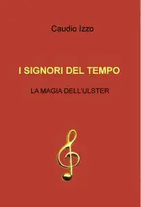 I SIGNORI DEL TEMPO