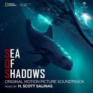 H. Scott Salinas - Sea of Shadows (Original Motion Picture Soundtrack) (2019)