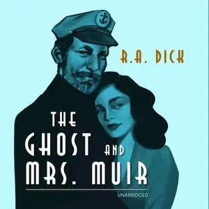 «The Ghost and Mrs. Muir» by R. A. Dick