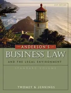 Anderson's Business Law and the Legal Environment, 21 edition (Repost)