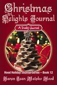 Christmas Delights Journal: A Daily Journal