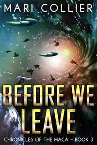 «Before We Leave» by Mari Collier