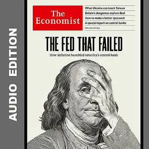 The Economist • Audio Edition • 23 April 2022