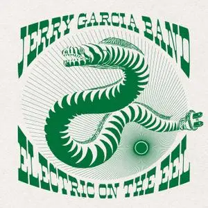 Jerry Garcia Band - Electric on the Eel (2019) [Official Digital Download 24/88]