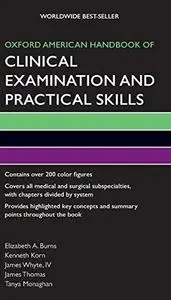 Oxford American Handbook of Clinical Examination and Practical Skills (Oxford American Handbooks of Medicine)