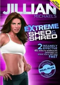 Jillian Michaels - Extreme shed & shred