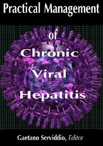 "Practical Management of Chronic Viral Hepatitis" ed. by Gaetano Serviddio