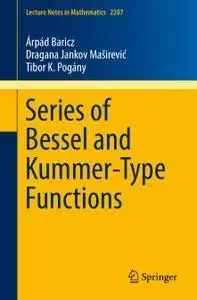 Series of Bessel and Kummer-Type Functions (repost)
