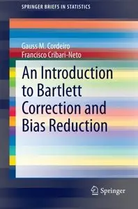 An Introduction to Bartlett Correction and Bias Reduction (repost)
