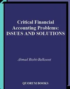 Critical Financial Accounting Problems: Issues and Solutions