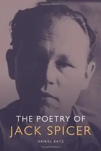 The Poetry of Jack Spicer