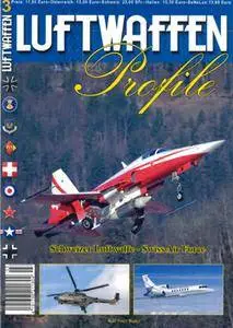 Schweizer Luftwaffe / Swiss Air Force (Luftwaffen Profile №3)