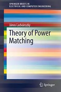 Theory of Power Matching (Repost)