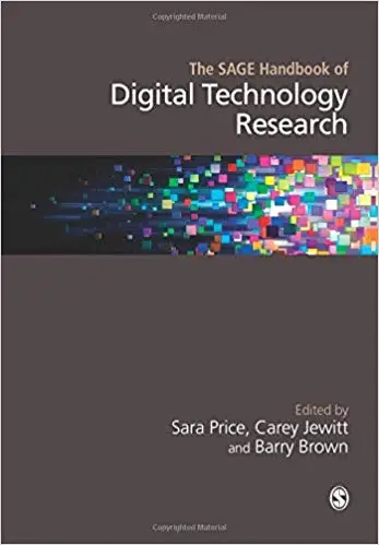 The SAGE Handbook of Digital Technology Research