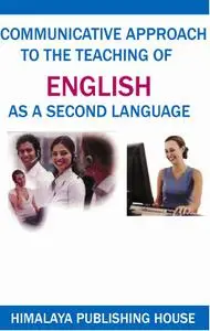 Communicative Approach to the Teaching of English as a Second Language (Repost)