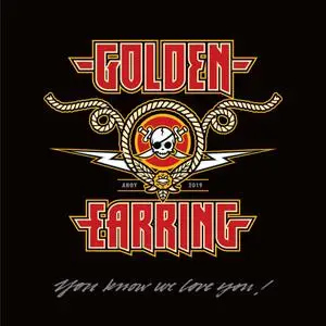 Golden Earring - You Know We Love You (Live Ahoy 2019) (2022)