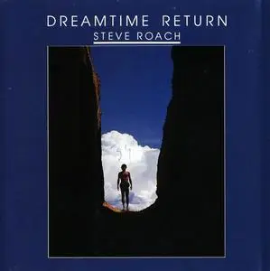Steve Roach - Dreamtime Return (1988)