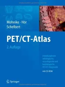 PET/CT-Atlas: Interdisziplinäre onkologische