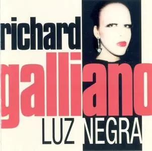 Richard Galliano - Luz Negra (2006) {CC Production}