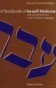 A Textbook of Israeli Hebrew: With an Introduction to the Classical Language