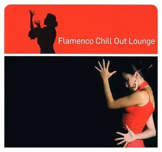 V.A. - Flamenco Chill Out Lounge