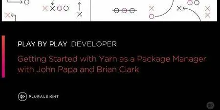 Play by Play: Getting Started with Yarn as a Package Manager