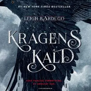 «Six of Crows (1) - Kragens kald» by Leigh Bardugo