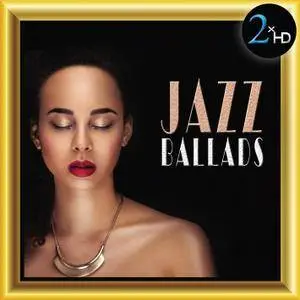 Various Artists - Jazz Ballads (2016) [Official Digital Download]