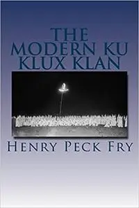 The Modern Ku Klux Klan