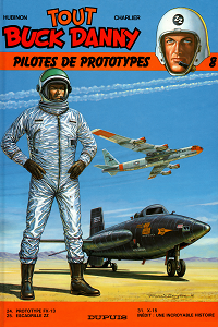 Buck Danny - Integrale 8 - Pilotes de Prototypes