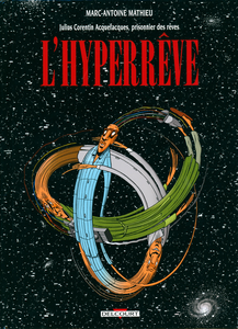 Julius Corentin Acquefacques - Tome 7 - L'Hyperrêve