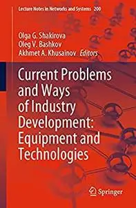 Current Problems and Ways of Industry Development