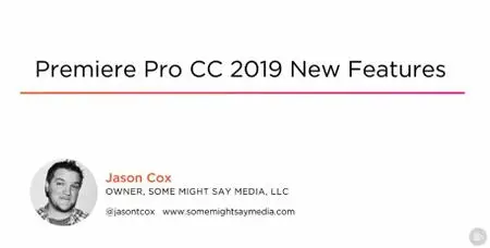 Premiere Pro CC 2019 New Features
