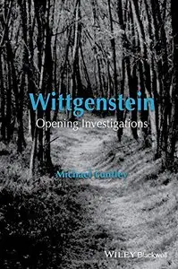 Wittgenstein: Opening Investigations (repost)