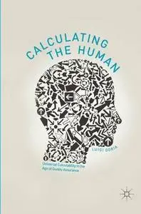 Calculating the Human: Universal Calculability in the Age of Quality Assurance