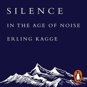 «Silence» by Erling Kagge