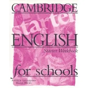 Cambridge English for schools Starter Workbook  