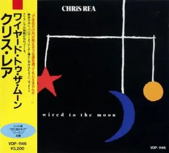 Chris Rea - Wired To The Moon (1984) {1986, Japan 1st Press}