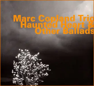 Marc Copland - Haunted Heart & Other Ballads (2001)