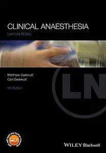 Clinical Anaesthesia (Lecture Notes), 5th Edition