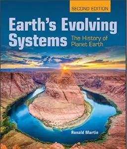 Earth's Evolving Systems: The History of Planet Earth: The History of Planet Earth (Repost)