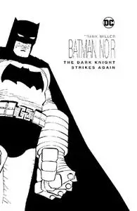 DC-Batman Noir The Dark Knight Strikes Again 2018 Hybrid Comic eBook