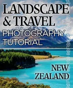 Trey Ratcliff - Landscape Photography Tutorial Series: New Zealand