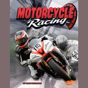 «Motorcycle Racing» by Lori Polydoros